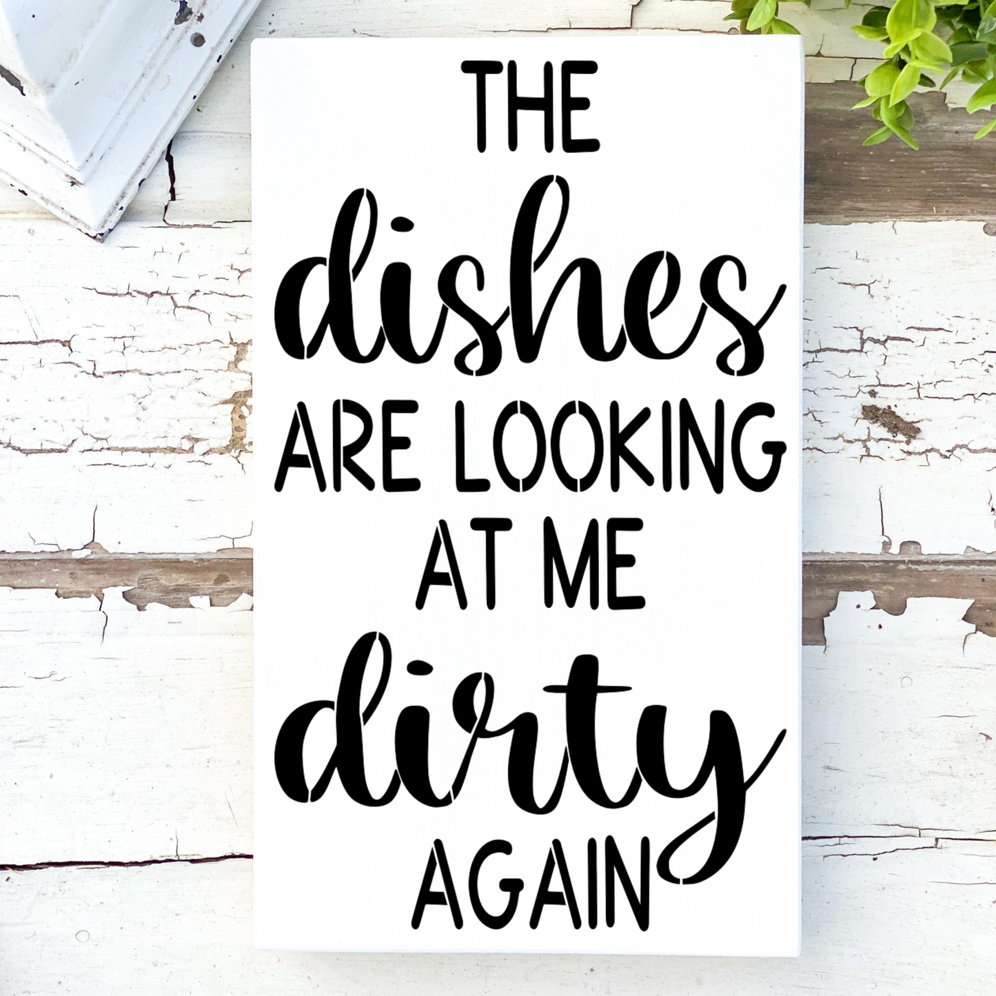 Dishes are looking at me dirty again wood sign - Kitchen Wall Hanging