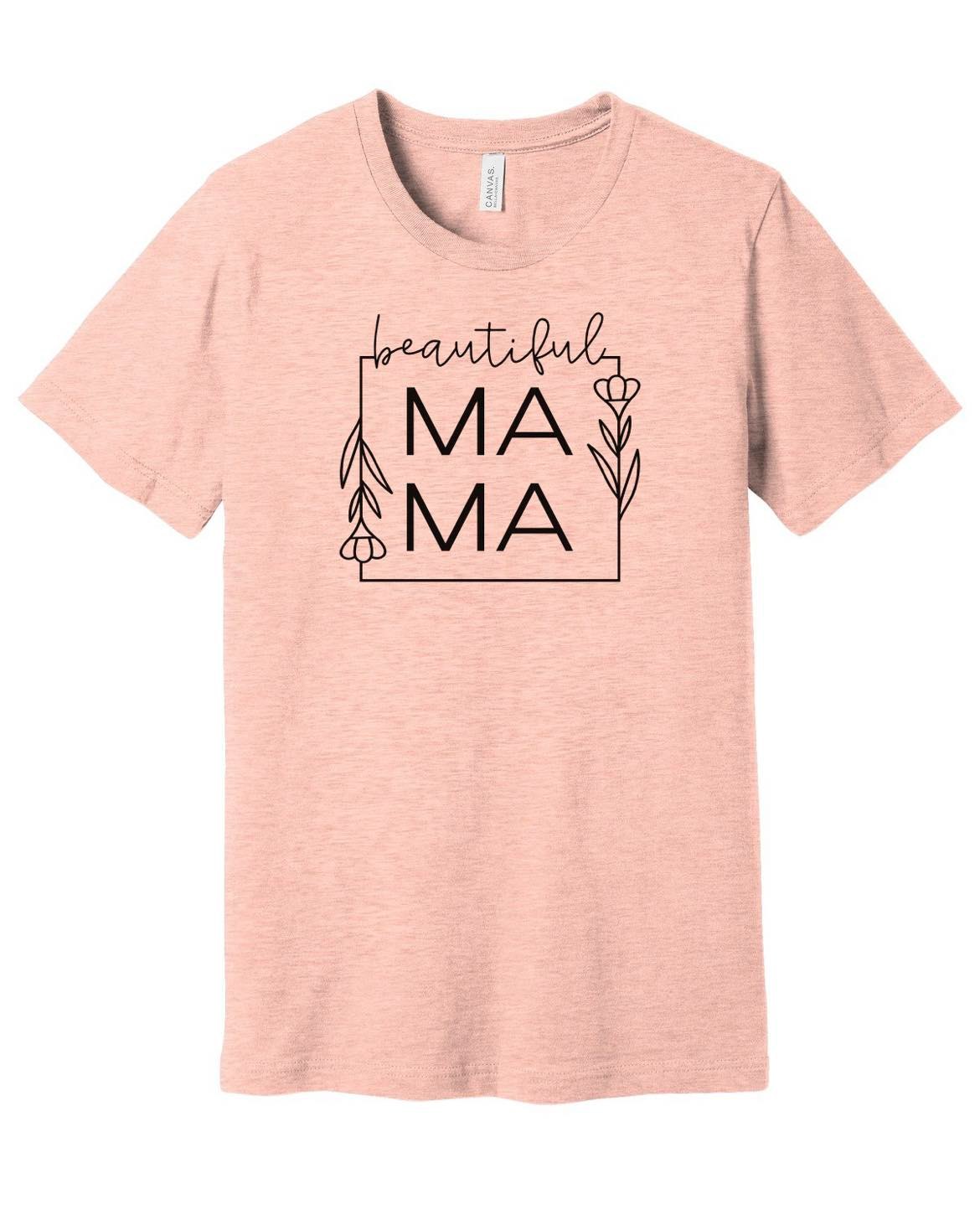 Beautiful Mama Shirt